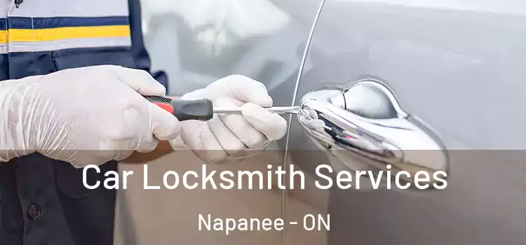 Car Locksmith Services Napanee - ON