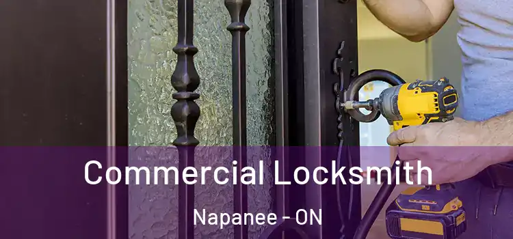 Commercial Locksmith Napanee - ON