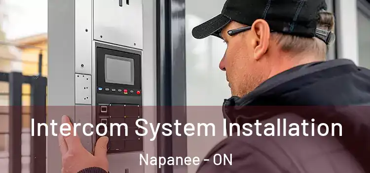 Intercom System Installation Napanee - ON