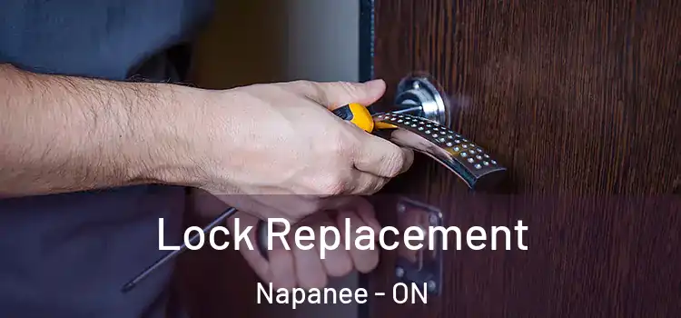 Lock Replacement Napanee - ON