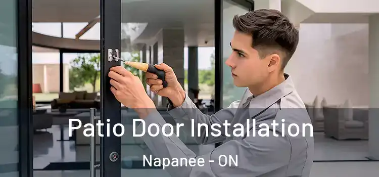 Patio Door Installation Napanee - ON